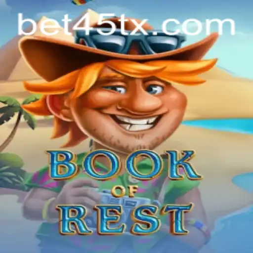 Descubra o Fascinante Universo de BookofRest: O Jogo Revolucionário com 45TX