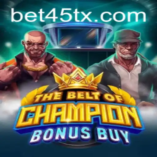 Descobrindo o Novo Jogo: TheBeltOfChampionBonusBuy e os Segredos por Trás de 45TX
